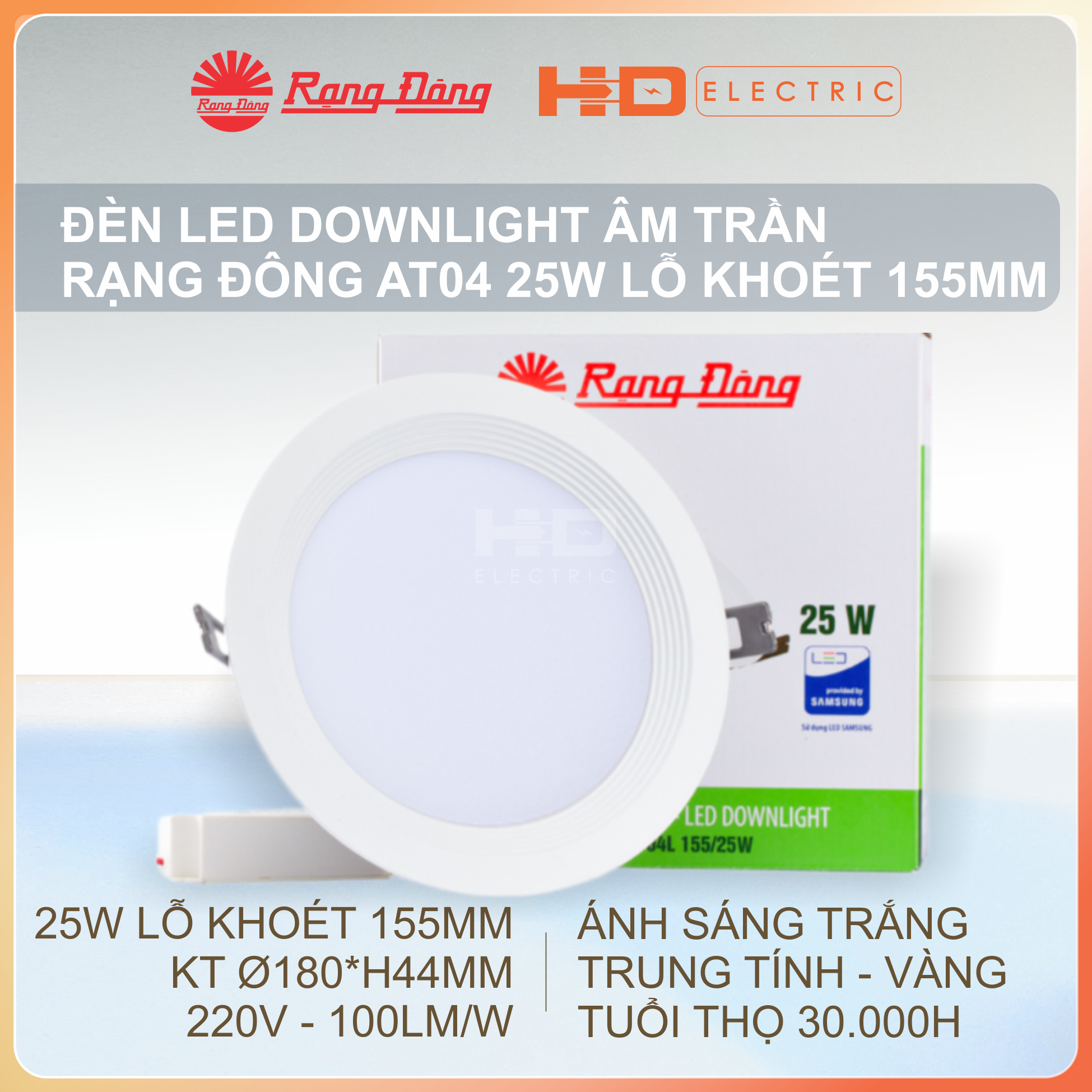 Đèn LED Âm trần Rạng Đông AT04 25W Lỗ khoét 155mm (D155) - Downlight Ánh sáng trắng (6500K)